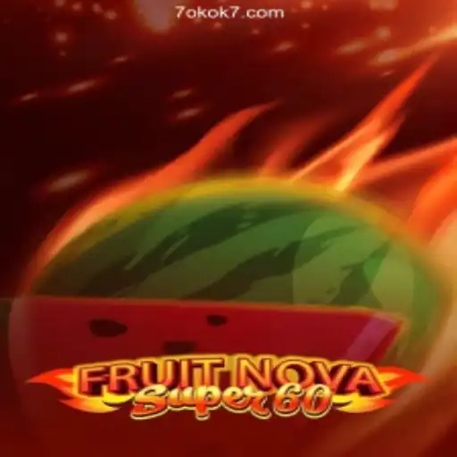 Exploring FruitNovaSuper60: A Journey Through the Vibrant World of Online Gaming